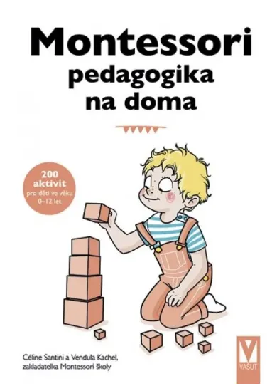 Montessori pedagogika na doma