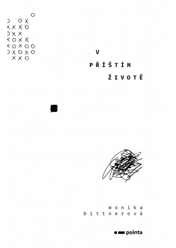 Monika Bittnerová - V příštím životě