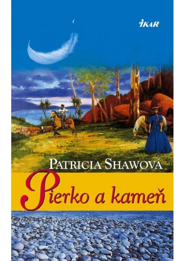 Patricia Shawová - Pierko a kameň