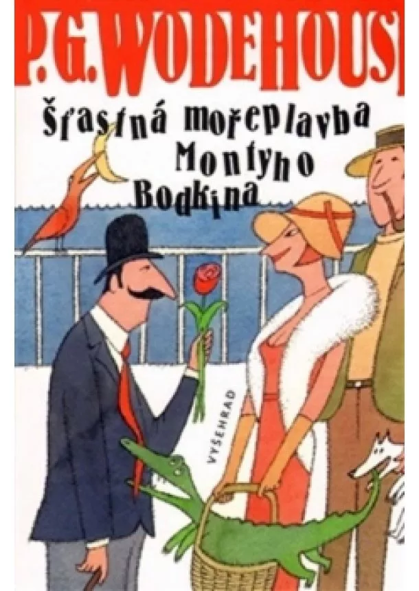 Pelham Grenville Wodehouse - Šťastná mořeplavba Montyho Bodkina