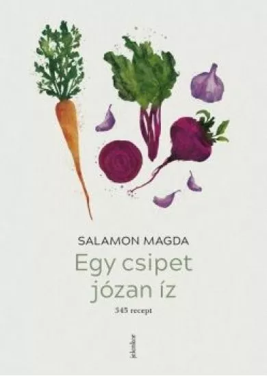 Egy csipet józan íz - 345 recept