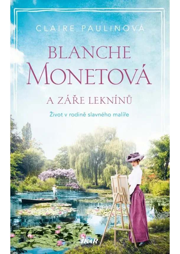 Blanche Monetová a záře leknínů