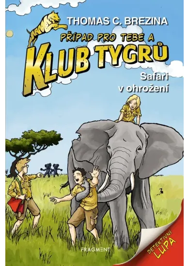 Klub Tygrů – Safari v ohrožení