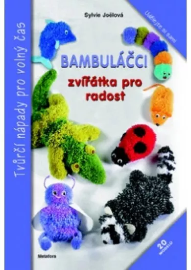 Bambuláčci - Zvířátka pro radost