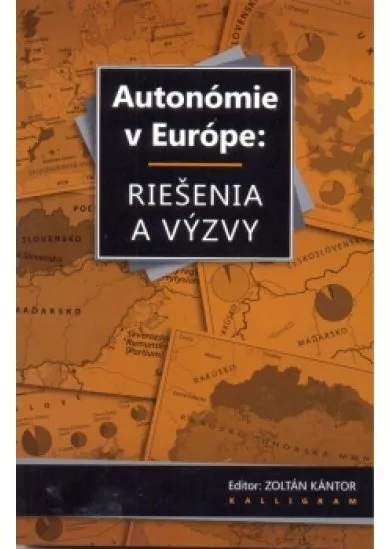 Autonómie v Európe: Riešenia a výzvy