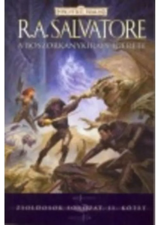 R. A. Salvatore - A BOSZORKÁNYKIRÁLY ÍGÉRETE
