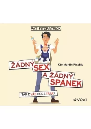 Žádný sex a žádný spánek (audiokniha)