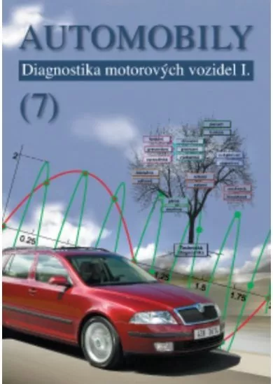 Automobily (7) - Diagnostika motorových vozidel I.