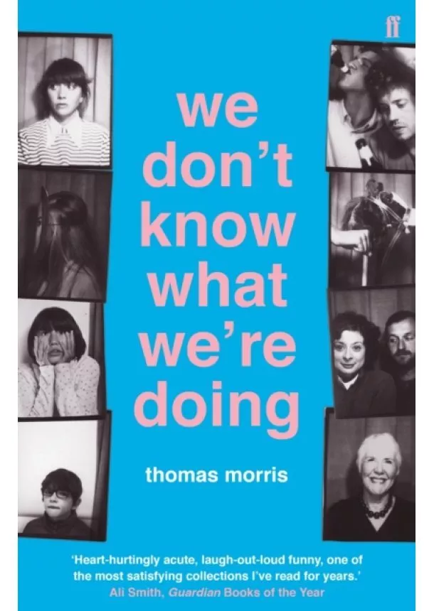 Thomas Morris - We Dont Know What Were Doing
