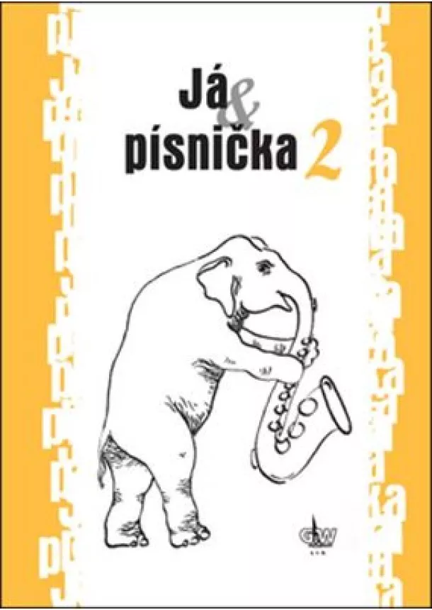 Já & písnička 2 - Zpěvník