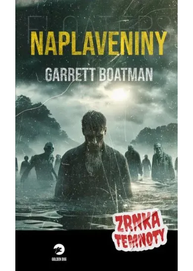 Naplaveniny - Zrnka temnoty 19