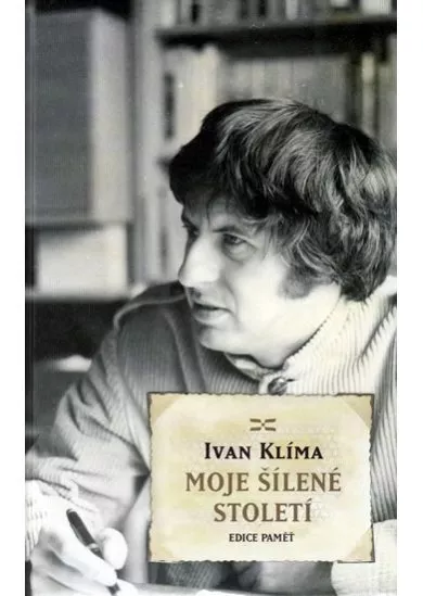 Moje šílené století I.