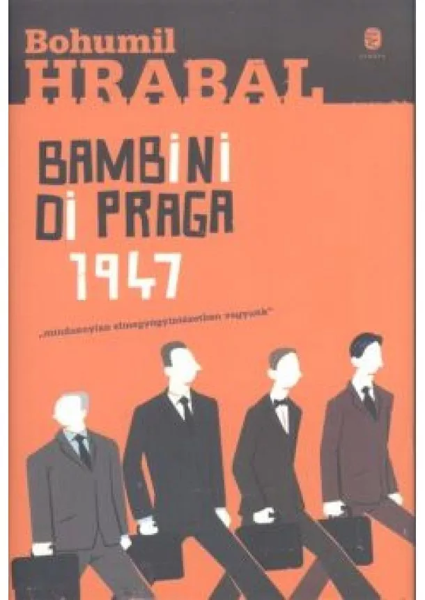 Bohumil Hrabal - Bambini di Praga 1947.