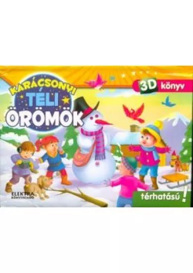 KARÁCSONYI TÉLI ÖRÖMÖK