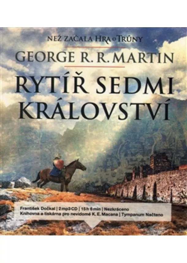 George R.R. Martin, Tympanum - Rytíř Sedmi království (2xaudio na cd - mp3) - Než začala Hra o trůny