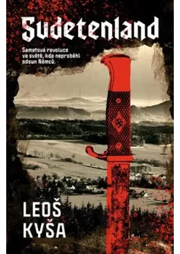 Leoš Kyša - Sudetenland