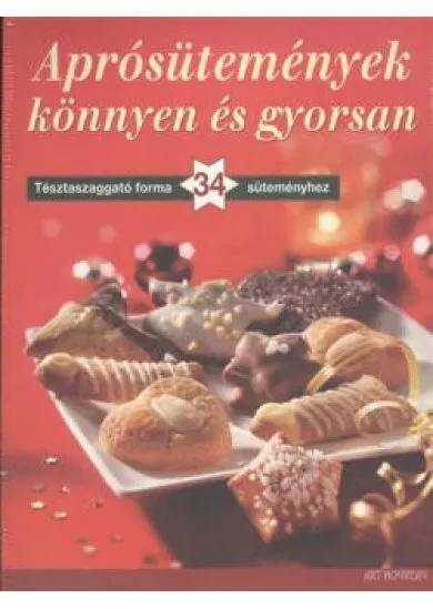 APRÓSÜTEMÉNYEK KÖNNYEN ÉS GYORSAN