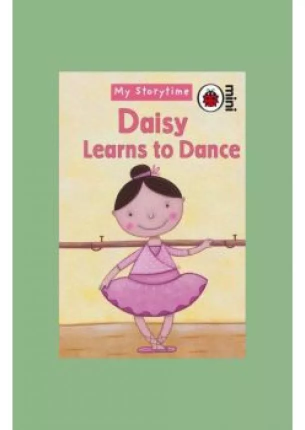 Marie Birkinshaw - Daisy Learns to Dance