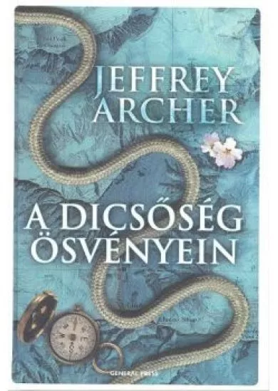 A DICSŐSÉG ÖSVÉNYEIN