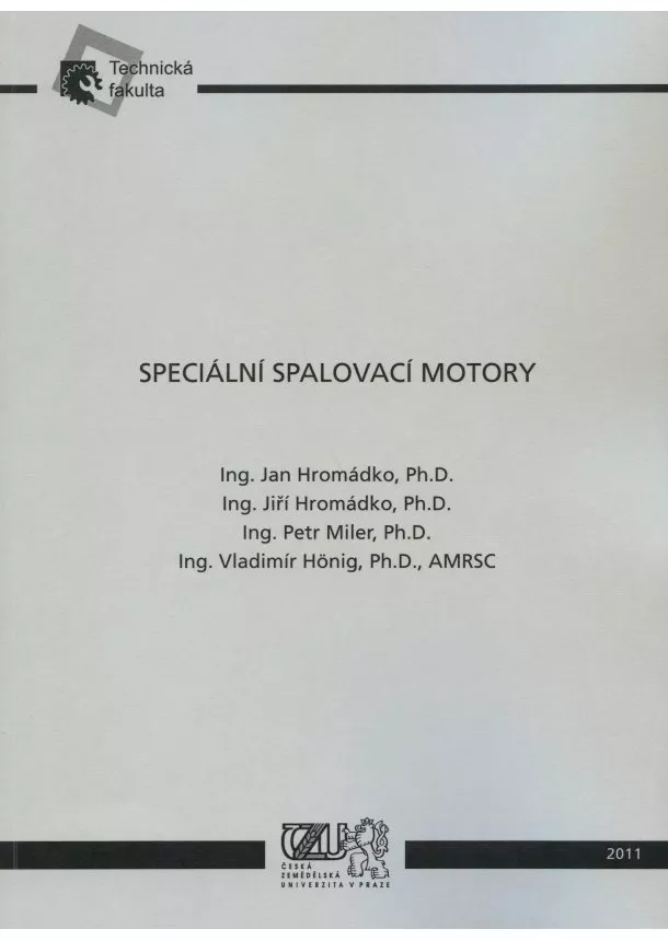 Jan Hromádko a kolektiv - Speciální spalovací motory