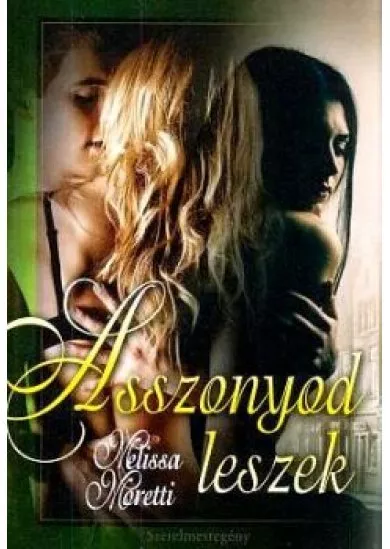 Asszonyod leszek