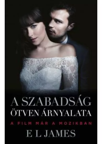 A SZABADSÁG ÖTVEN ÁRNYALATA/ FILMES BORÍTÓ