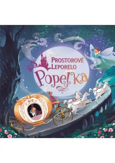 Popelka - Prostorové leporelo