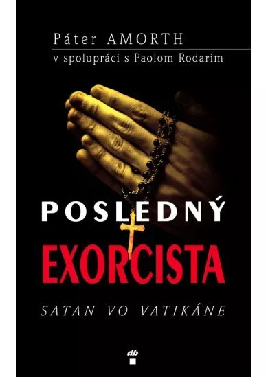 Posledný exorcista - Satan vo Vatikáne