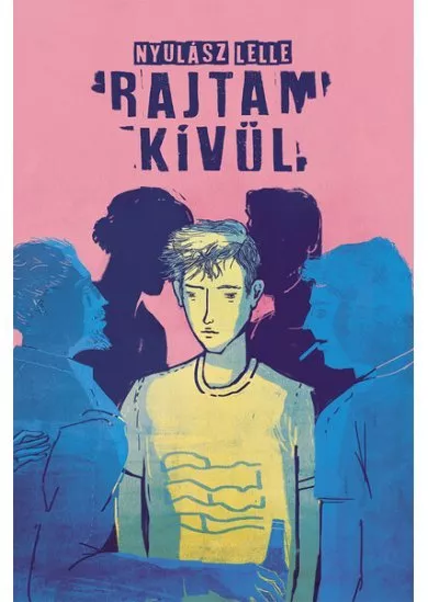 Rajtam kívül