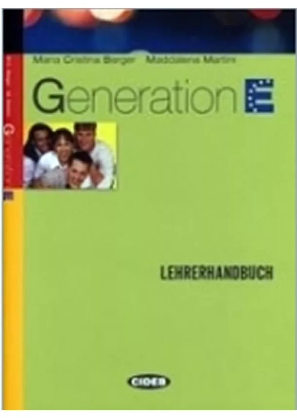 Martini M., Berger M. C., - Generation E - Metodická příručka
