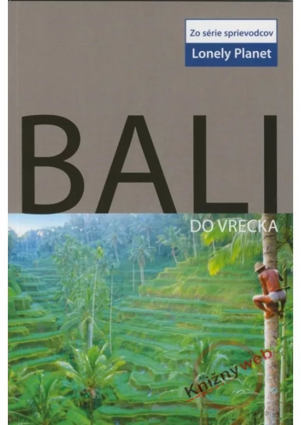 Svojanovský Josef - Bali do vrecka  -  Lonely Planet