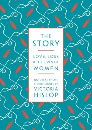 The Story: Stories By Women Writers