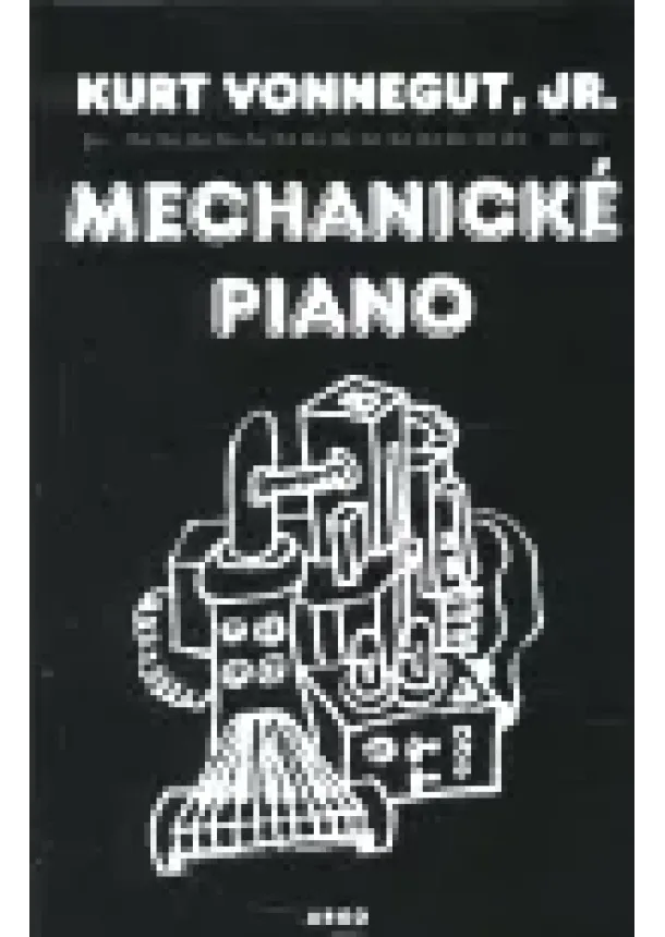 Kurt Vonnegut jr. - Mechanické piano
