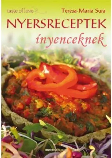 NYERSRECEPTEK ÍNYENCEKNEK