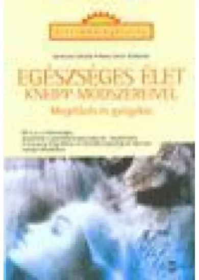 EGÉSZSÉGES ÉLET KNEIPP MÓDSZERÉVEL