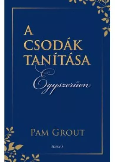 A csodák tanítása egyszerűen