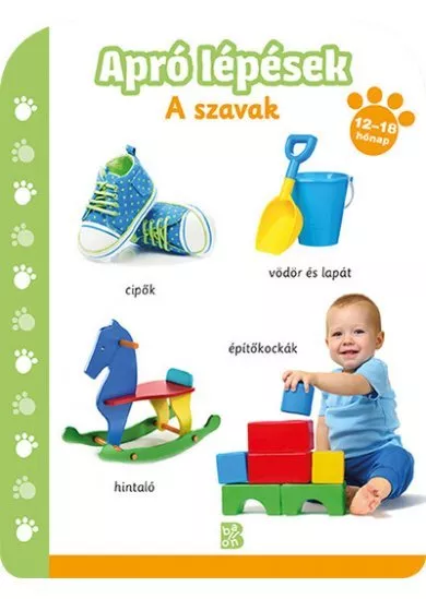 Apró lépések - A szavak (12-18 hónap)