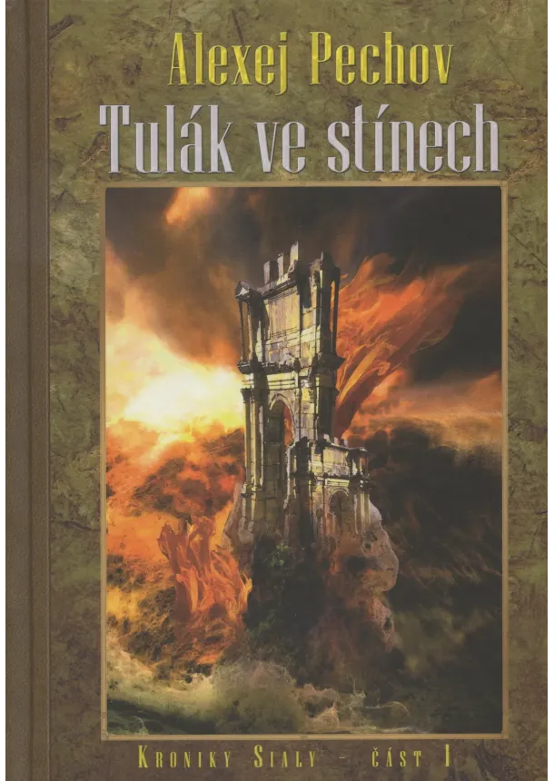 Alexej Pechov - Tulák ve stínech - Kroniky Sialy 1