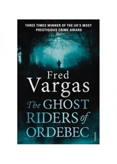 The Ghost Riders of Ordebec