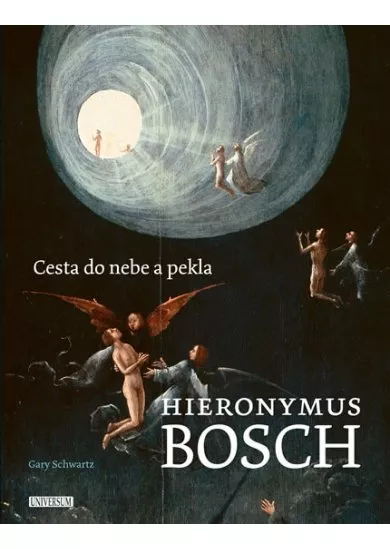 Hieronymus Bosch - Cesta do nebe a pekla