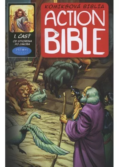 Action Bible 1. časť - Od stvorenia po Jákoba