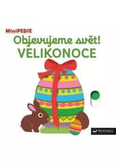 MiniPEDIE Objevujeme svět! Velikonoce