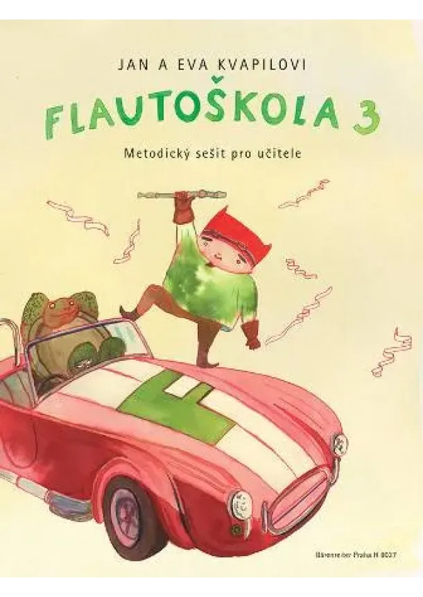 Jan Kvapil  , Eva Kvapilová - Flautoškola 3 - Metodický sešit pro učitele