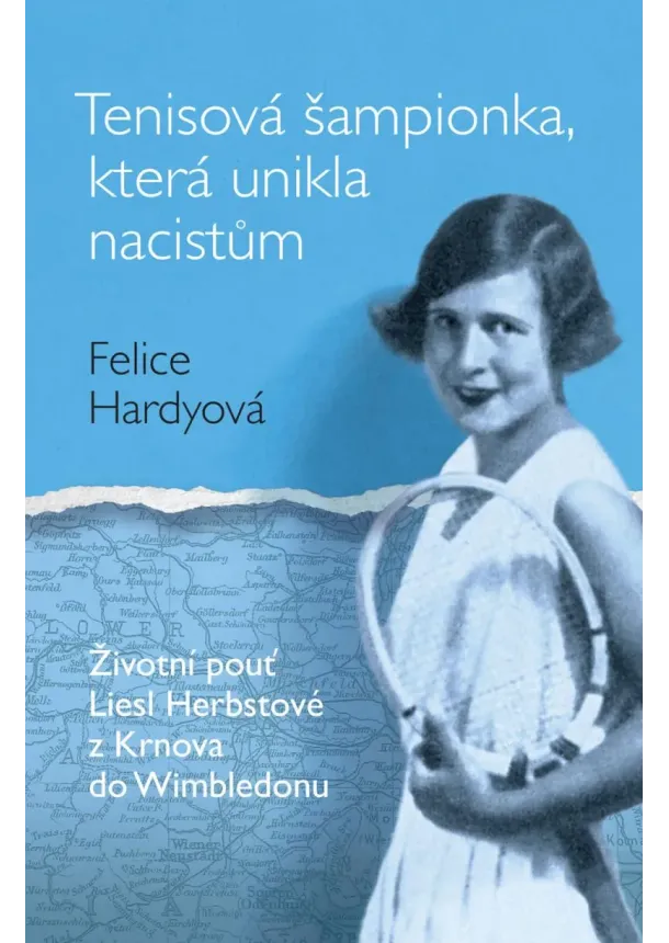 Felice Hardyová - Tenisová šampionka, která unikla nacistům