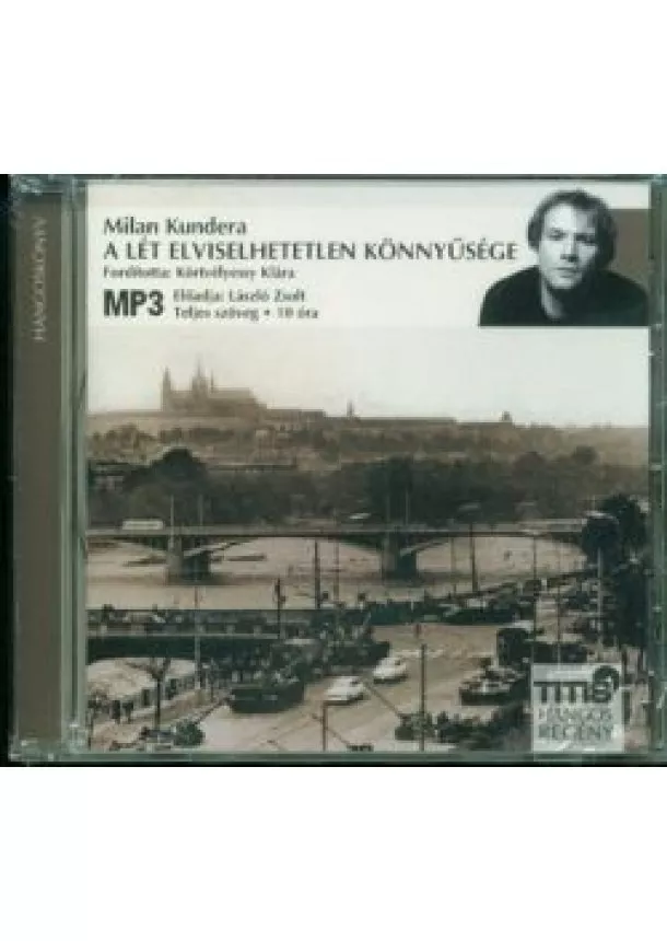 Milan Kundera - A lét elviselhetetlen könnyűsége /Hangoskönyv