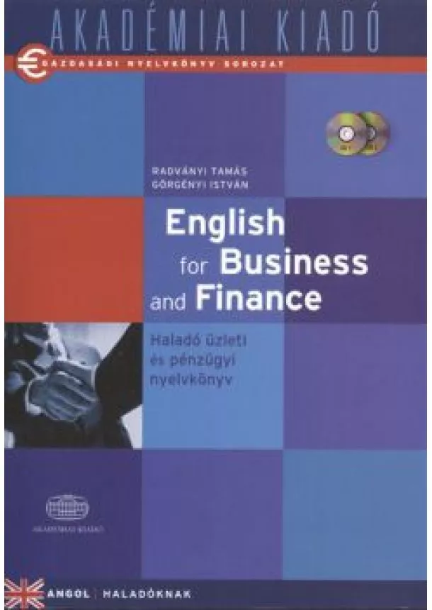 RADVÁNYI TAMÁS - GÖRGÉNYI ISTVÁN - ENGLISH FOR BUSINESS AND FINANCE