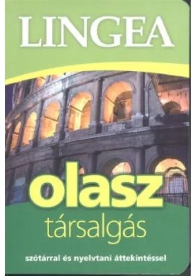 Lingea olasz társalgás /Szótárral és nyelvtani áttekintéssel