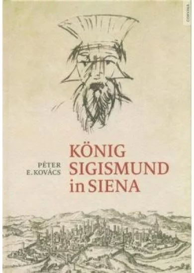 König Sigismund in Siena (német)