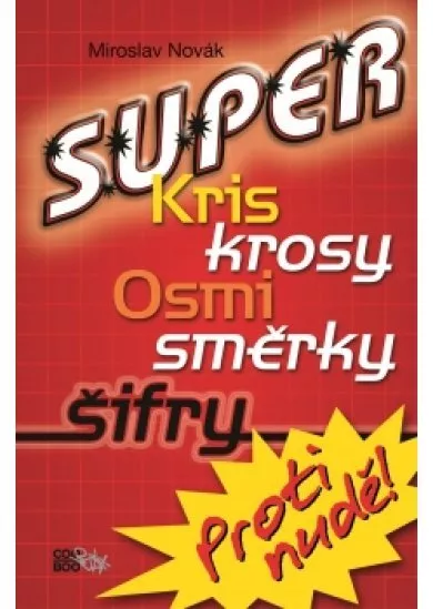 Super kriskrosy, osmisměrky, šifry!