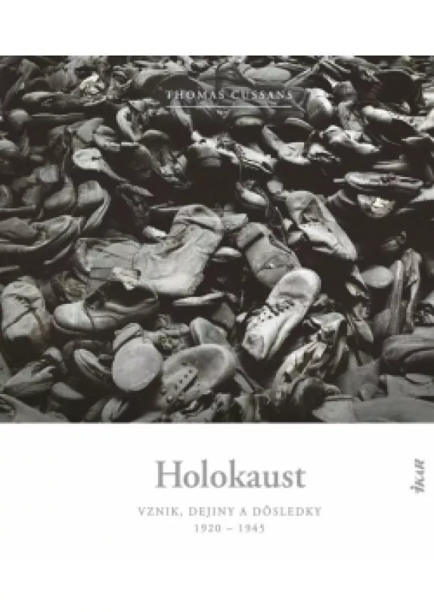 Thomas Cussans - Holokaust - vznik, dejiny a dôsledky: 1920 - 1945
